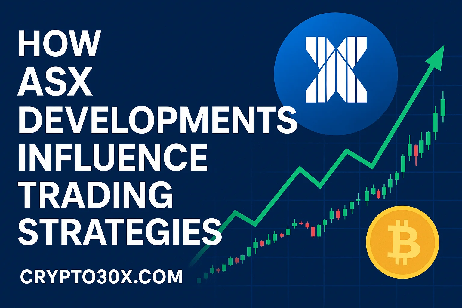 ASX Developments